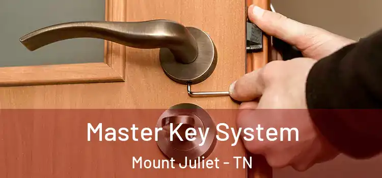 Master Key System Mount Juliet - TN